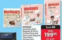 Makro Huggies - gold skin soft nappies & pants jumbo pack and extra care nappies value pack offer