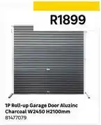 Leroy Merlin 1P Roll Up Garage Door Aluzinc Charcoal W2450 x H2100mm 81477079 offer