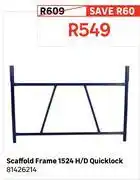 Leroy Merlin Scaffold Frame 1524 H.D Quicklock 81426214 offer