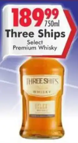 Prestons Three Ships Select Premium Whisky offer