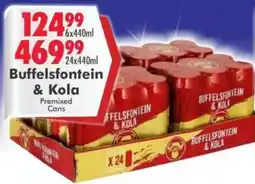 Prestons Buffelsfontein & Kola Premixed Cans offer