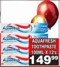 Advance Cash n Carry AQUAFRESH TOOTHPASTE 100ML X 12's offer