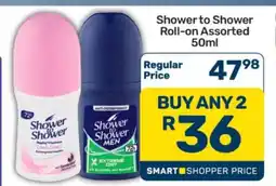 Pick n Pay Hypermarket Shower to Shower Roll On Assorted 50ml offer