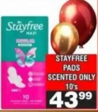 Advance Cash n Carry Stayfree Pads Scented Only offer