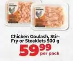 Food Lover's Market Chicken gou lash, stir-fry or steaklets offer