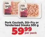 Food Lover's Market Pork goulaş, stir-fry or tenderised steaks offer