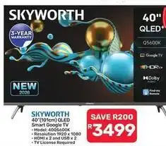 Pick n Pay Hypermarket Skyworth - 40 qled smart google tv offer