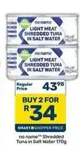 Pick n Pay Hypermarket Shredded tuna in salt water offer