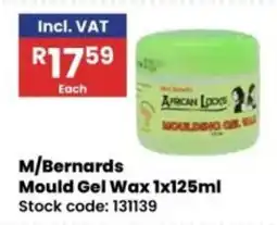 Africa Cash and Carry M/Bernards Mould Gel Wax offer