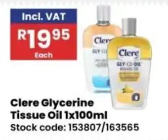 Africa Cash and Carry Clere Glycerine Tissue Oil offer