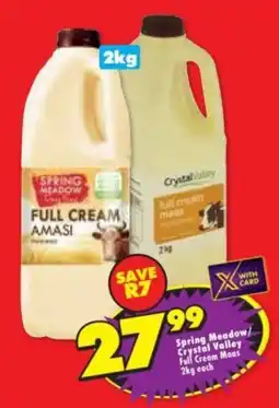 Shoprite Spring Meadow/ Crystal Valley Full Cream Maas offer