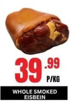 Fleisherei WHOLE SMOKED EISBEIN offer