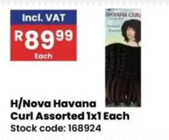 Africa Cash and Carry H/Nova Havana Curl Assorted offer