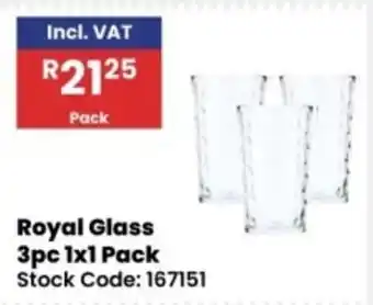 Africa Cash and Carry Royal Glass offer