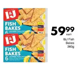 Save I&J Fish Bakes offer