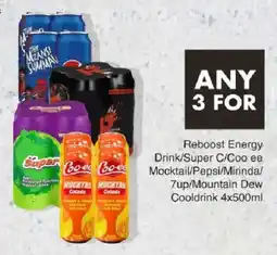 Save Reboost Energy Drink/ Super C/ Coo ee Mocktail/ Pepsi/ Mirinda/ 7up/ Mountain Dew Cooldrink offer
