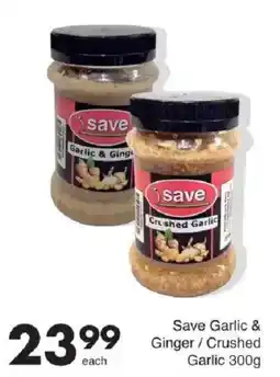 Save Save Garlic & Ginger / Crushed Garlic offer