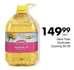 Save Save Pure Sunflower Cooking Oil offer