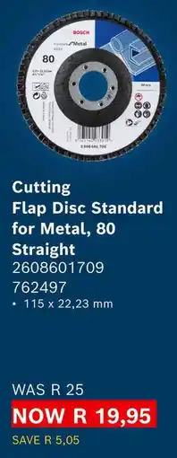 Builders Warehouse Bosch Cutting Flap Disc Standard for Metal, 80 Straight offer