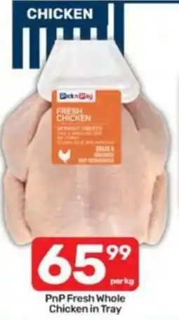 Pick n Pay PnP Fresh Whole Chicken in Tray offer