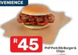 Pick n Pay PnP Pork Rib Burger & Chips offer