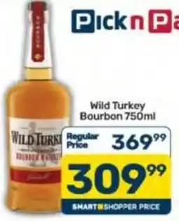 Pick n Pay Wild Turkey Bourbon offer
