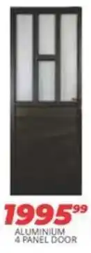 Easy Build ALUMINIUM 4 PANEL DOOR offer