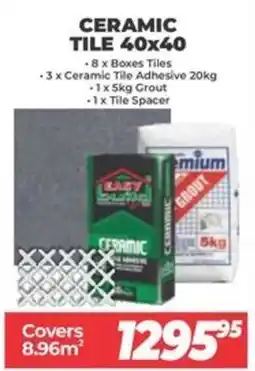 Easy Build CERAMIC TILE 40x40 offer