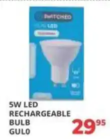 Easy Build SWITCHED 5W LED RECHARGEABLE BULB GULO offer