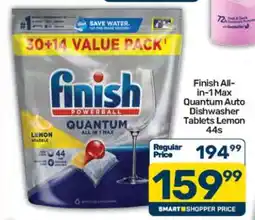 Pick n Pay Finish All-in-1 Max Quantum Auto Dishwasher Tablets Lemon 44s offer