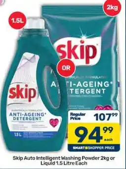 Pick n Pay Skip Auto Intelligent Washing Powder 2kg or Liquid 1.5 Litre Each offer