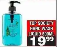 Advance Cash n Carry TOP SOCIETY HAND WASH LIQUID 500ML offer