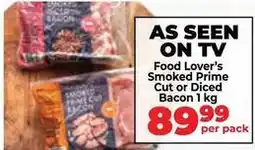 Food Lover's Market Food lover's smoked prime cut or diced bacon offer