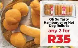 Food Lover's Market Oh so tasty - hamburger or hot dog rolls offer