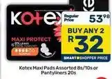 Pick n Pay Kotex - maxi pads assorted 8s/10s or pantyliners 20s offer