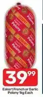 Pick n Pay Eskort - french or garlic polony offer