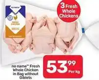 Pick n Pay Hypermarket Fresh whole chicken in bag without giblets offer
