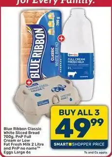 Pick n Pay Hypermarket Blue ribbon - classic white sliced bread, full cream fresh milk, eggs offer
