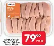 Pick n Pay Hypermarket Pick n pay - pnp bulk fresh chicken skinless breast fillets offer