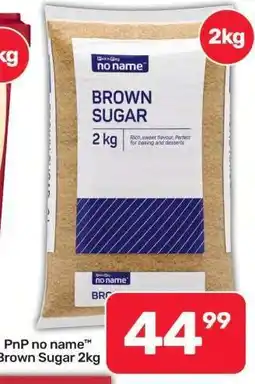 Pick n Pay Hypermarket PnP no name Brown Sugar 2kg offer