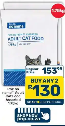 Pick n Pay Hypermarket PnP no name Adult Cat Food Assorted 1.75kg offer