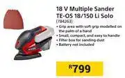 Builders Warehouse Einhell 18V Multiple Sander TE-OS 18/150 Li Solo 784263 offer