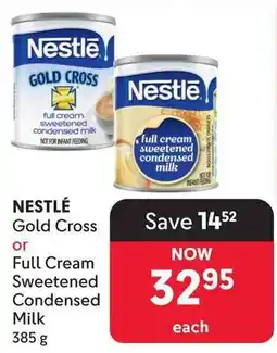 Makro Nestlé Gold Cross or Full Cream Sweetened Condensed Milk offer