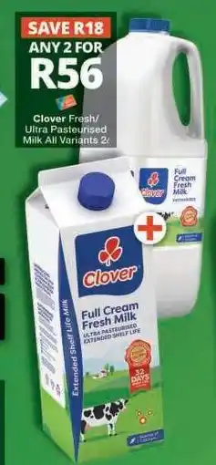 Checkers Clover Fresh/Ultra Pasteurised Milk offer