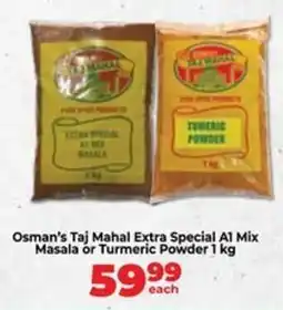 Food Lover's Market Osman's Taj Mahal Extra Special A1 Mix Masala or Turmeric Powder offer