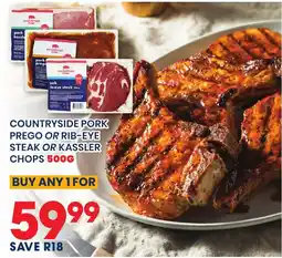 Econo Foods Countryside Pork Prego or Rib-Eye Steak or Kassler Chops offer