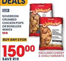 Econo Foods Sovereign Crumbed Chicken Pops or Boneless Wings offer