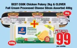 Boxer BEST COOK Chicken Polony 2kg & CLOVER Full Cream Processed Cheese Slices Assorted 400g offer