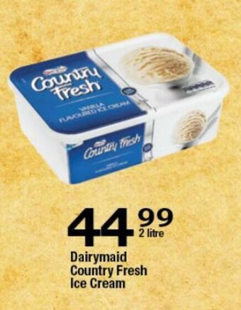 Dairymaid Country Fresh Ice Cream 2 Litre