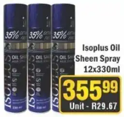 J&E Cash and Carry Isoplus Oil Sheen Spray offer